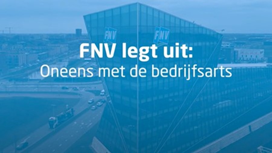 FNV legt uit: Oneens met de bedrijfsarts