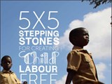 5x5 stepping stones for creating child labour free zones cover