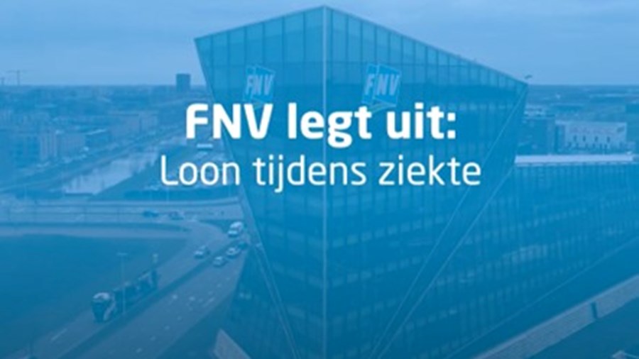 FNV legt uit: Loon tijdens ziekte